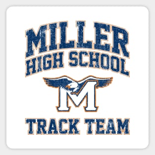 Miller High School Track Team - Crush (Variant) Magnet